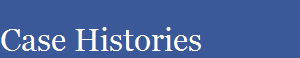 Case Histories